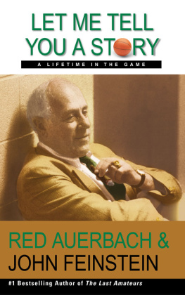 Red Auerbach Let Me Tell You a Story: A Lifetime in the Game