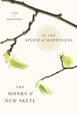 Monks of New Skete - In the Spirit of Happiness