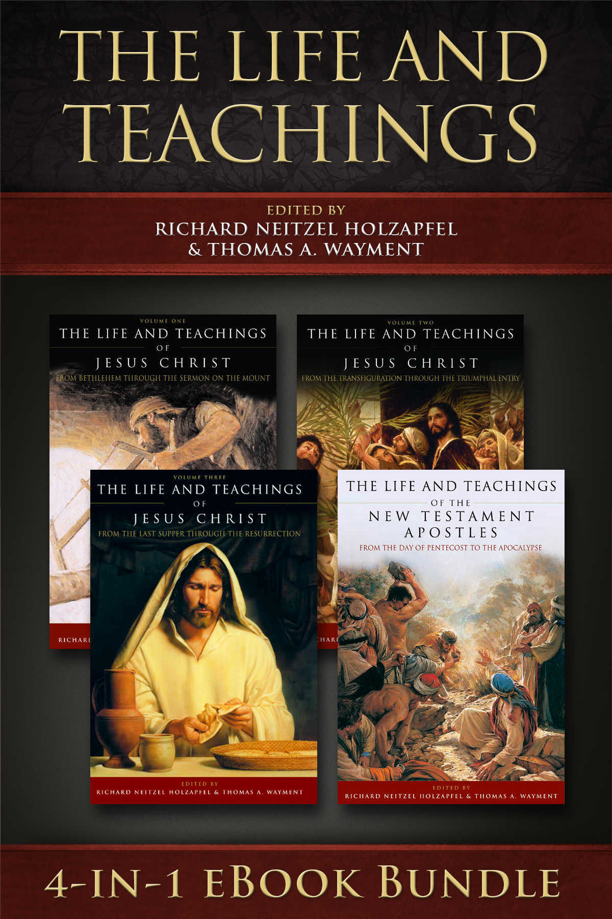 The Life and Teachings eBook Bundle Richard Neitzel Holzapfel Thomas A - photo 1