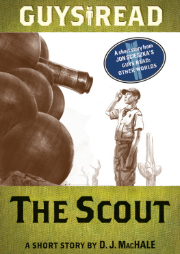 D. J. MacHale The Scout