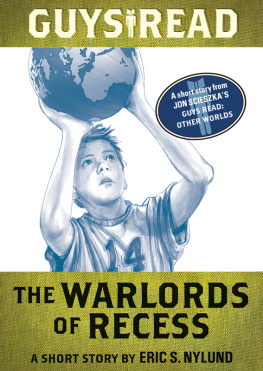Eric S. Nylund - The Warlords of Recess