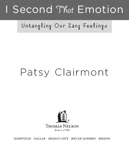 2008 by Patsy Clairmont All rights reserved No portion of this book may be - photo 1