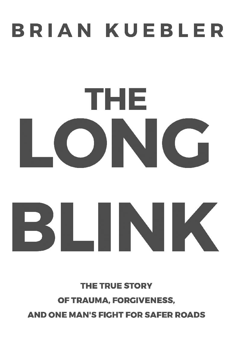 USA Behler Publications The Long Blink A Behler Publications Book Copyright c - photo 1