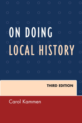 Carol Kammen - On Doing Local History