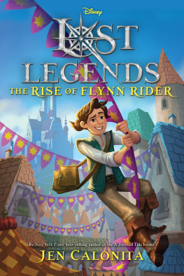 Jen Calonita The Rise of Flynn Rider