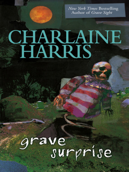 Charlaine Harris - Grave Surprise