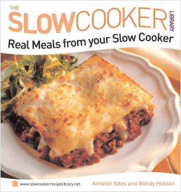 Annette Yates Real Meals From Your Slow Cooker