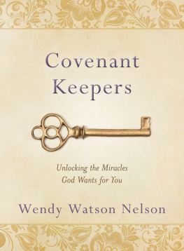 Wendy Watson Nelson - Covenant Keepers