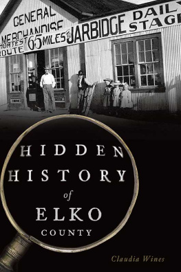 Claudia Wines Hidden History of Elko County