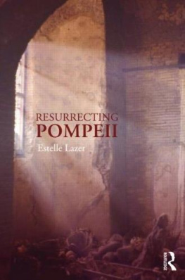 Estelle Lazer - Resurrecting Pompeii