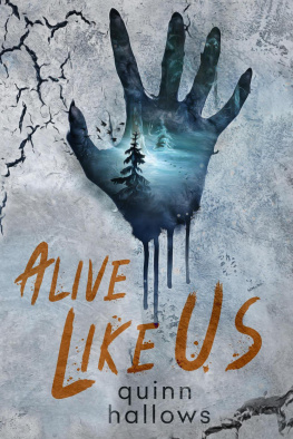 Quinn Hallows - Alive Like Us