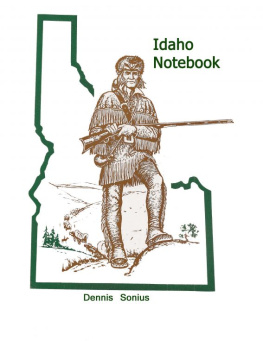 Dennis Sonius - Idaho Notebook