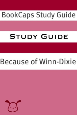 BookCaps - Study Guide: Because of Winn-Dixie (A BookCaps Study Guide): Study Guides, no. 62