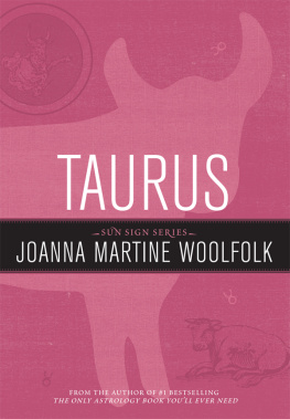 Joanna Martine Woolfolk - Taurus: Sun Sign Series