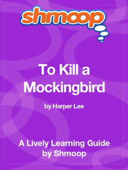 Shmoop To Kill a Mockingbird