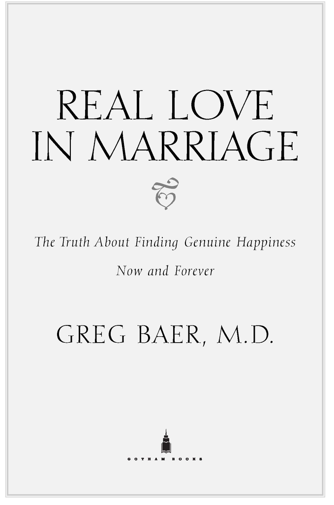 Introduction In Real Love The Truth About Finding Unconditional Love and - photo 3