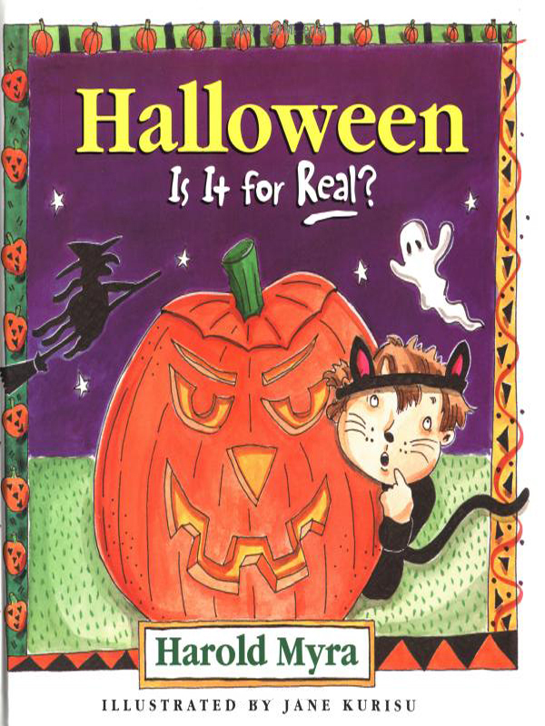 This Book Belongs to Halloween Is It for Real Harold Myra - photo 1