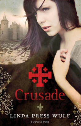 Linda Press Wulf - Crusade