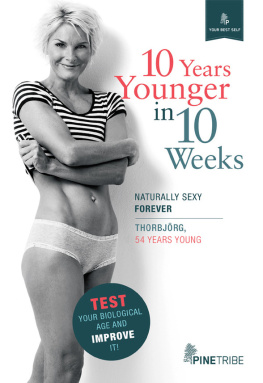 Thorbjörg - 10 Years Younger in 10 Weeks