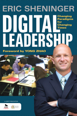 Eric Sheninger - Digital Leadership: Changing Paradigms for Changing Times