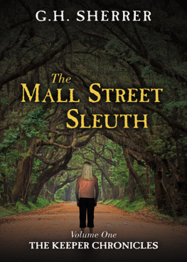 G. H. Sherrer The Mall Street Sleuth