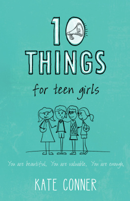 Kate Conner 10 Things For Teen Girls