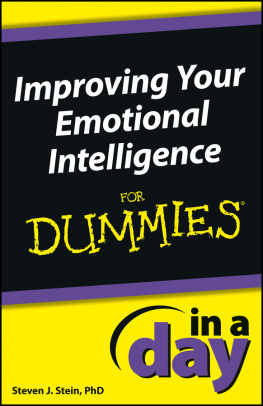 Steven J. Stein - Improving Your Emotional Intelligence In a Day For Dummies
