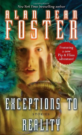 Alan Dean Foster Exceptions to Reality: Stories