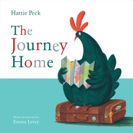 Emma Levey Hattie Peck: The Journey Home