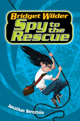 Jonathan Bernstein - Bridget Wilder #2: Spy to the Rescue