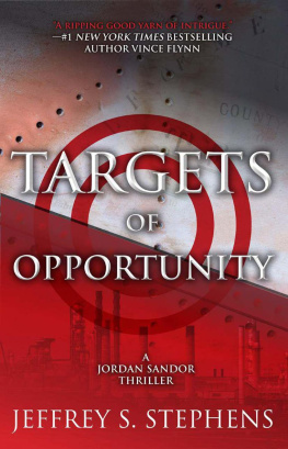 Jeffrey S Stephens - Targets of Opportunity