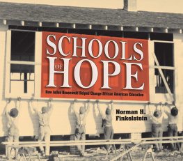 Norman H. Finkelstein - Schools of Hope: How Julius Rosenwald Helped Change African American Education