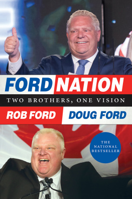 Rob Ford - Ford Nation: Two Brothers, One Vision