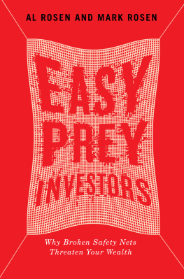 Al Rosen Easy Prey Investors: Why Broken Safety Nets Threaten Your Wealth