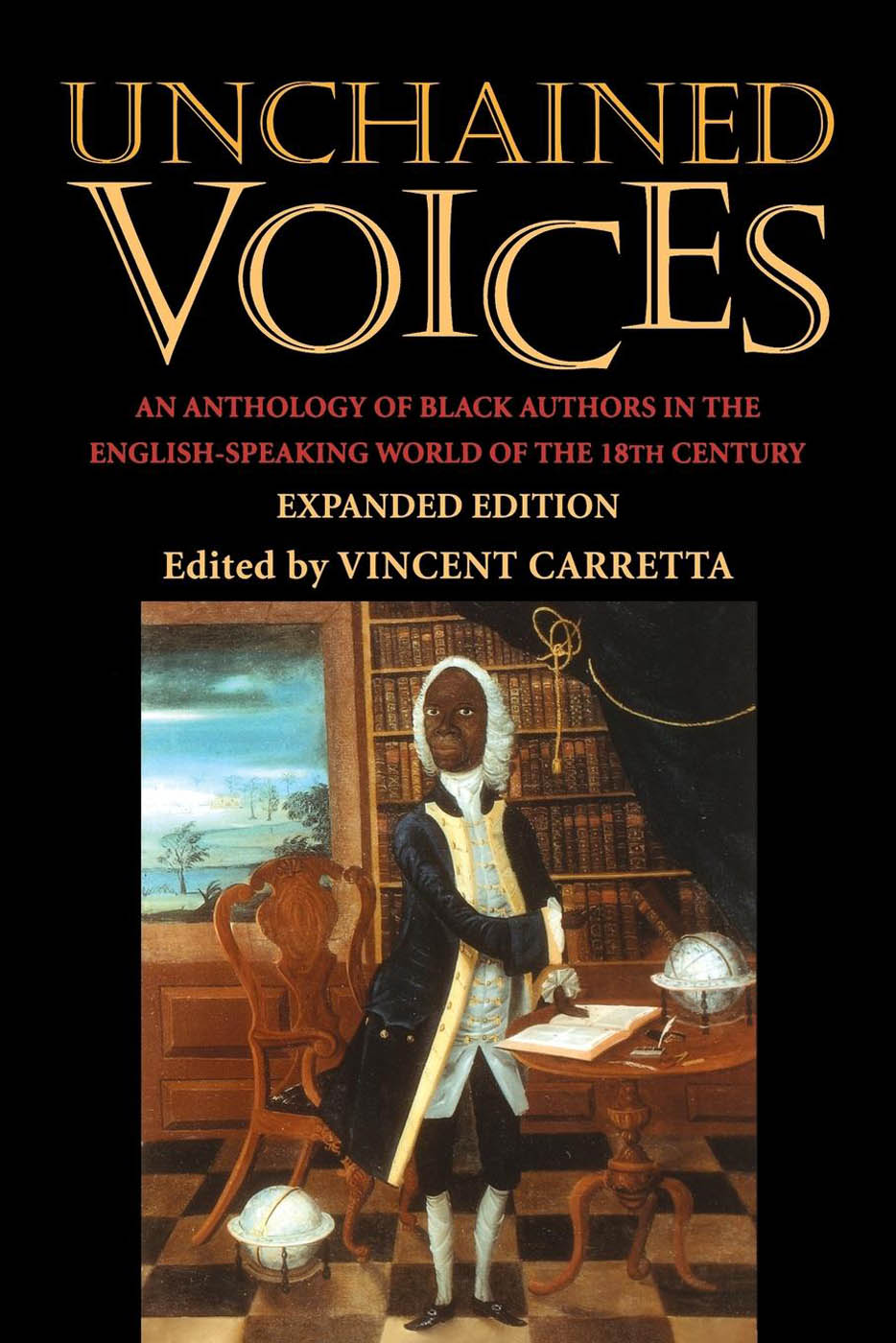 UNCHAINED VOICES UNCHAINED VOICES AN ANTHOLOGY OF BLACK AUTHORS IN THE - photo 1