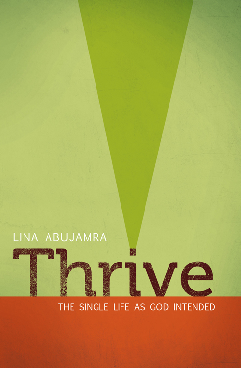 Praise for Thrive Lina is kind of like the feminine version of the apostle - photo 1