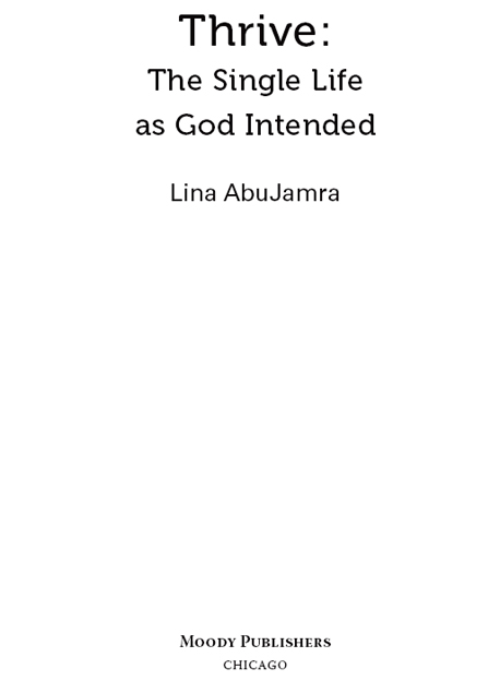 2013 by LINA ABUJAMRA All rights reserved No part of this book may be - photo 2