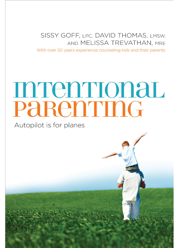 Praise for Intentional Parenting As educators and Christians we bring all of - photo 1