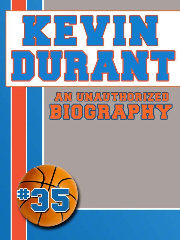 Kevin Durant An Unauthorized Biography Copyright 2012 by Belmont - photo 1