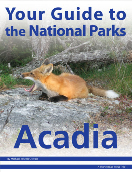 Michael Joseph Oswald - Your Guide to Acadia National Park