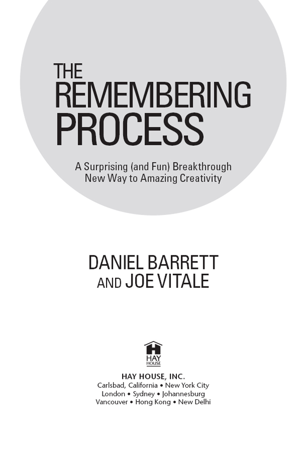 Copyright 2014 by Daniel Barrett and Joe Vitale Published and distributed in - photo 11