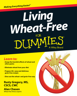 Rusty Gregory - Living Wheat-Free for Dummies