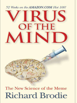 Richard Brodie Virus of the Mind: The New Science of the Meme