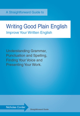 Nicholas Corder - Writing Good Plain English: A Straightforward Guide