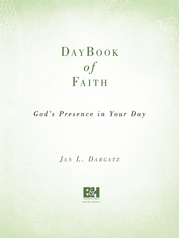 DayBook of Faith Digital Edition Based on Print Edition DayBook of Faith Gods - photo 1