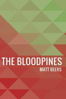 Matt Beers - The Bloodpines