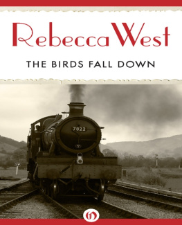 Rebecca West - The Birds Fall Down