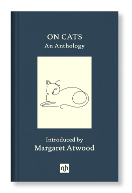 Margaret Atwood - On Cats: An Anthology