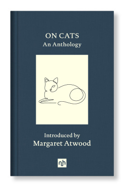 Margaret Atwood On Cats: An Anthology