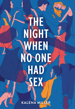 Kalena Miller - The Night When No One Had Sex